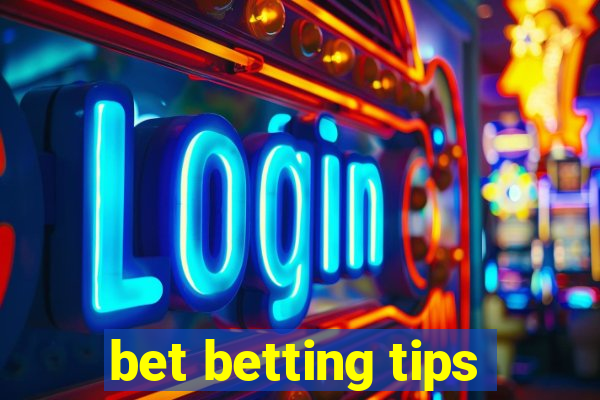 bet betting tips